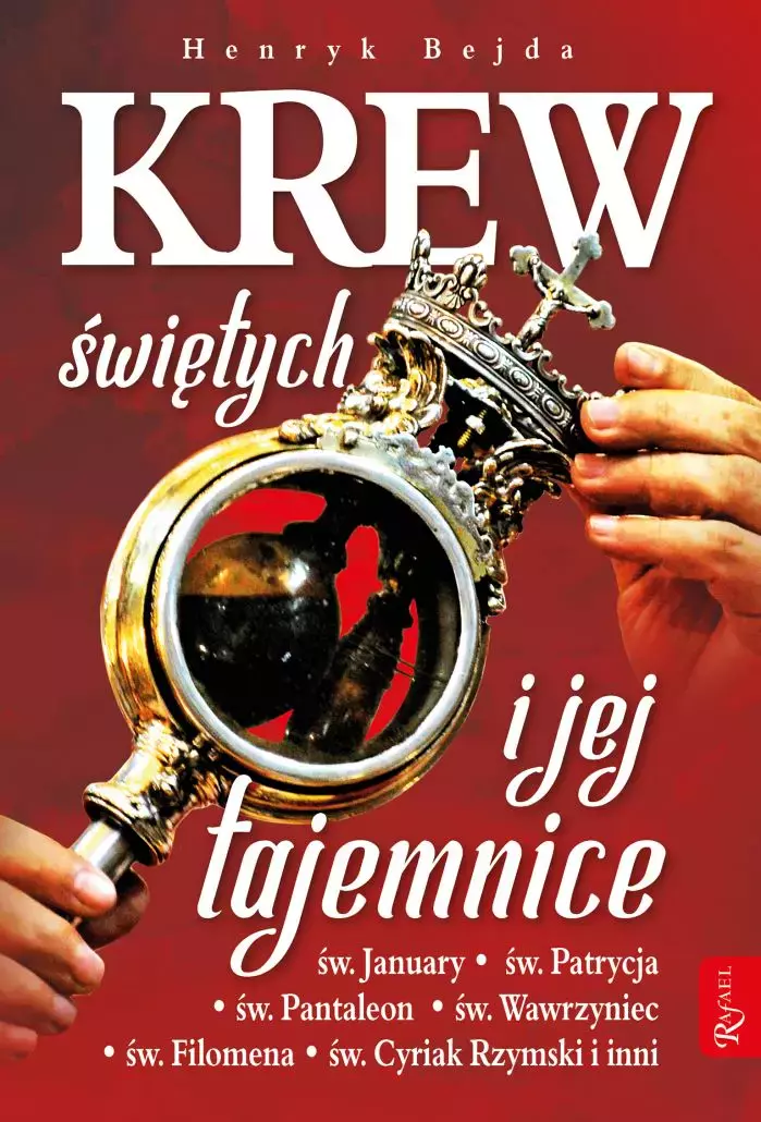 Krew Świętych i jej tajemnice - Książki