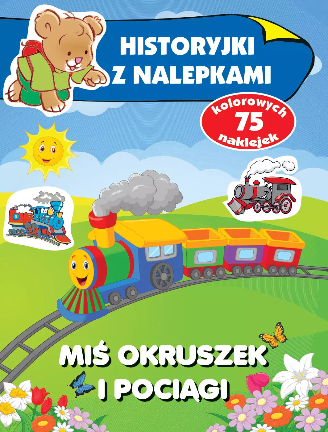 Miś Okruszek i pociągi. Historyjki z nalepkami - Książki