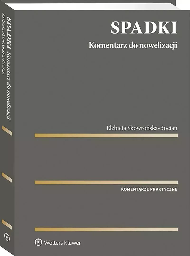 Spadki Komentarz do nowelizacji - Książki