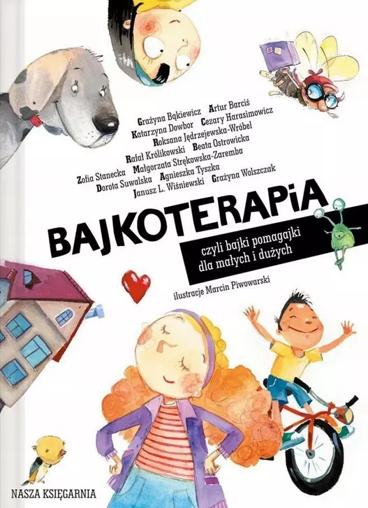 Bajkoterapia, czyli bajki-pomagajki dla małych i dużych - Książki