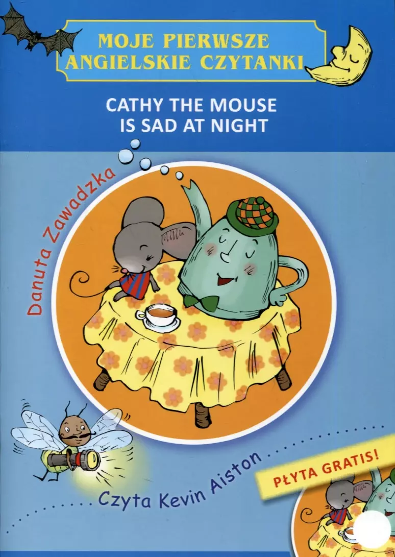 Moje pierwsze angielskie czytanki. Cathy the Mouse Is Sad at Night - Książki