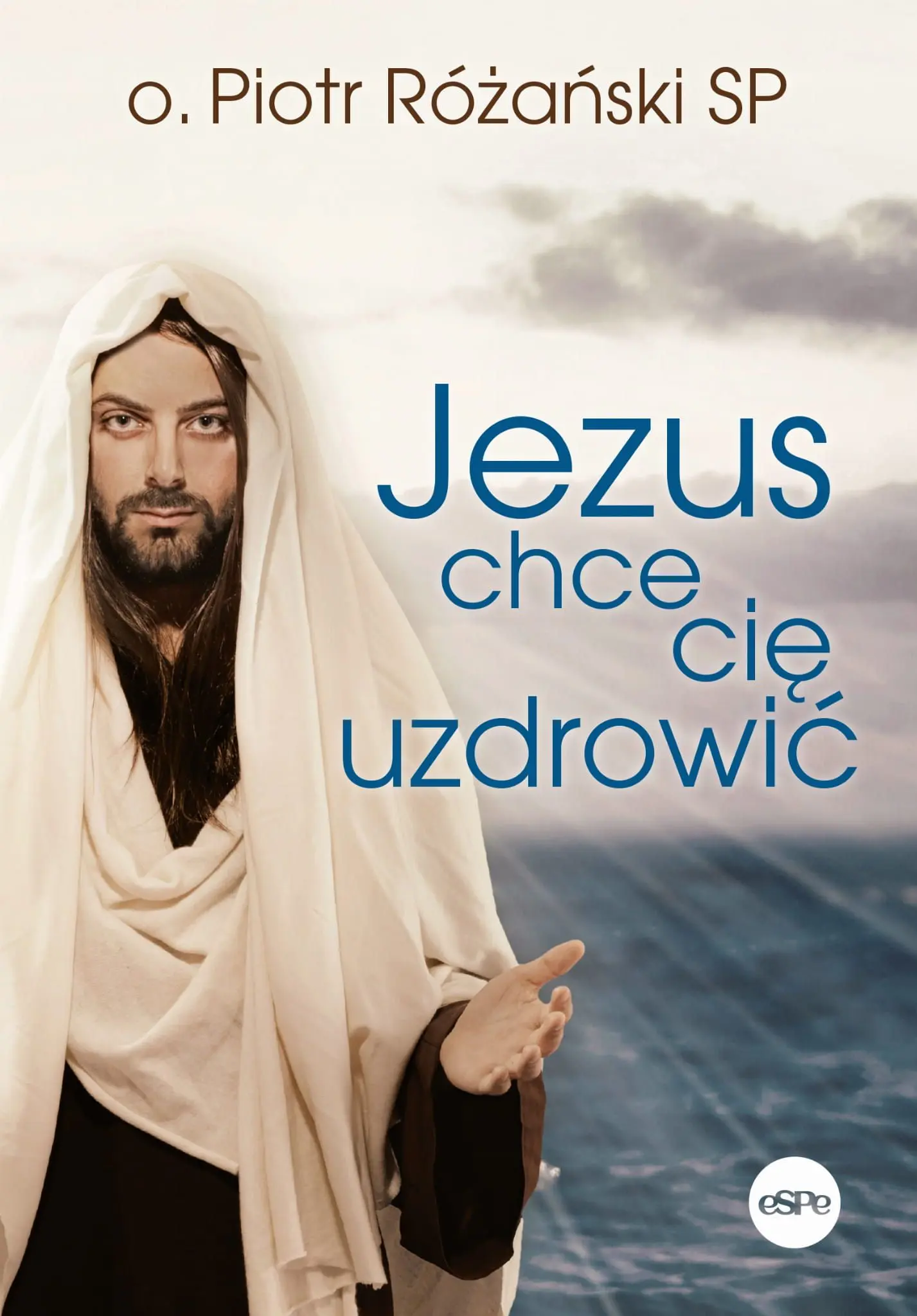 Jezus chce cię uzdrowić - Książki