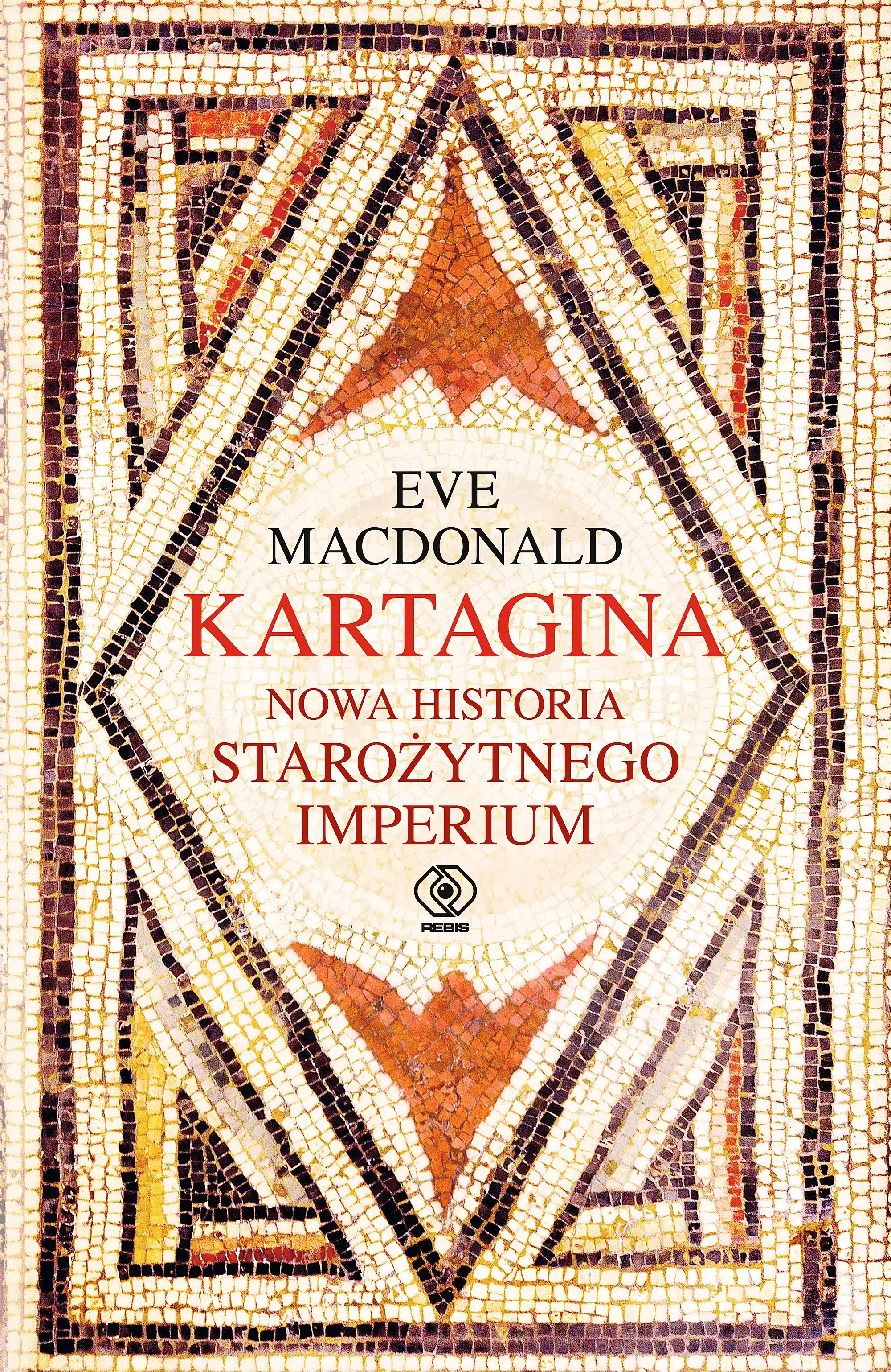 Kartagina. Nowa historia starożytnego imperium - Książki