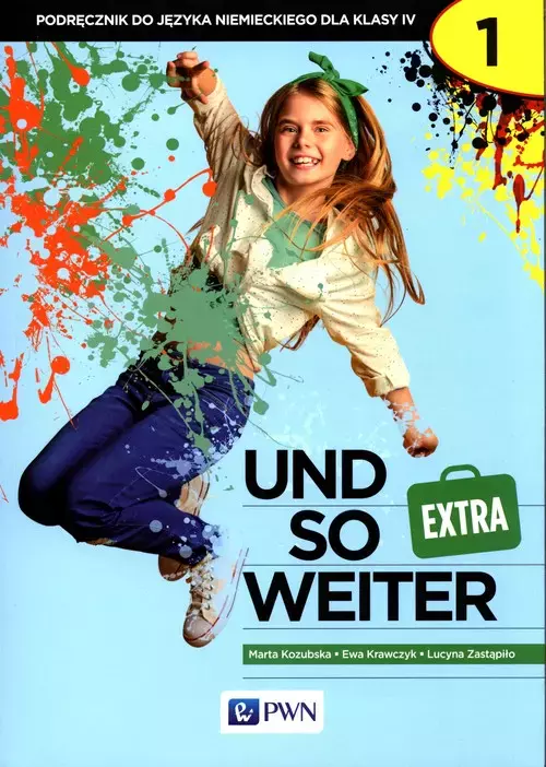 Und so weiter. Extra 1. Język niemiecki. Klasa 4. Podręcznik - Książki