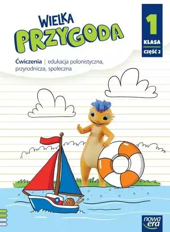 Wielka Przygoda NEON. Klasa 1, część 2. Edukacja polonistyczna, przyrodnicza, społeczna. Ćwiczenia - Książki