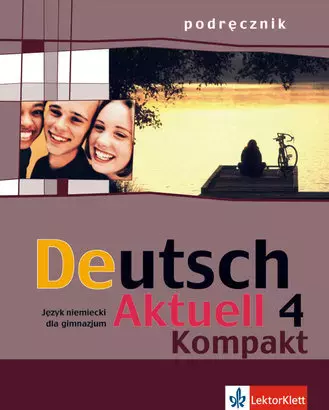 Deutsch Aktuell Kompakt 4 podręcznik - Książki