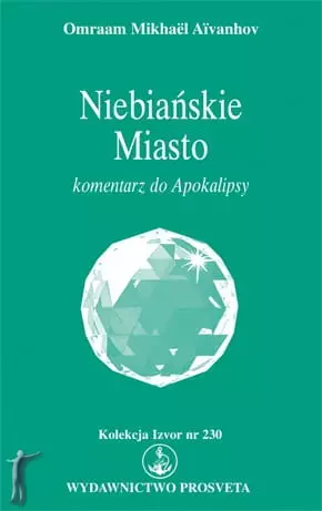Niebiańskie Miasto - komentarz do Apokalipsy - Książki