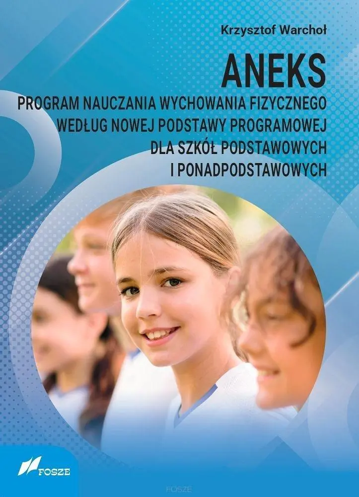 Program nauczania wychowania fizycznego według... - Książki