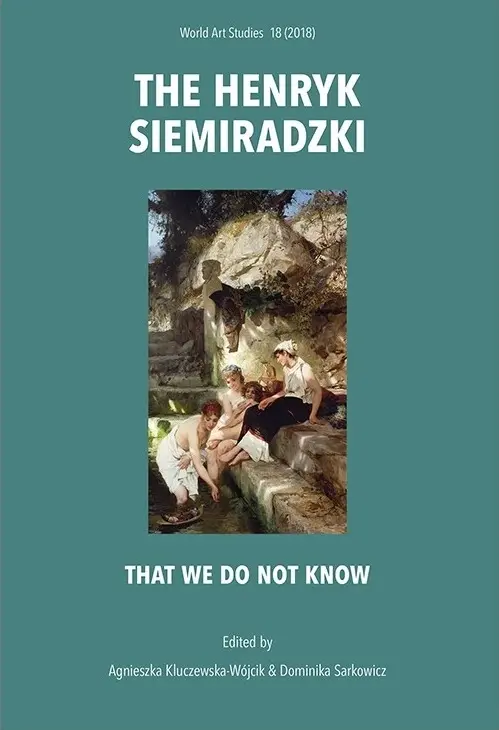 The Henryk Siemiradzki. That we do not know - Książki