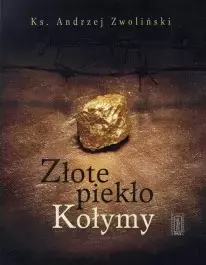Złote piekło Kołymy - Książki