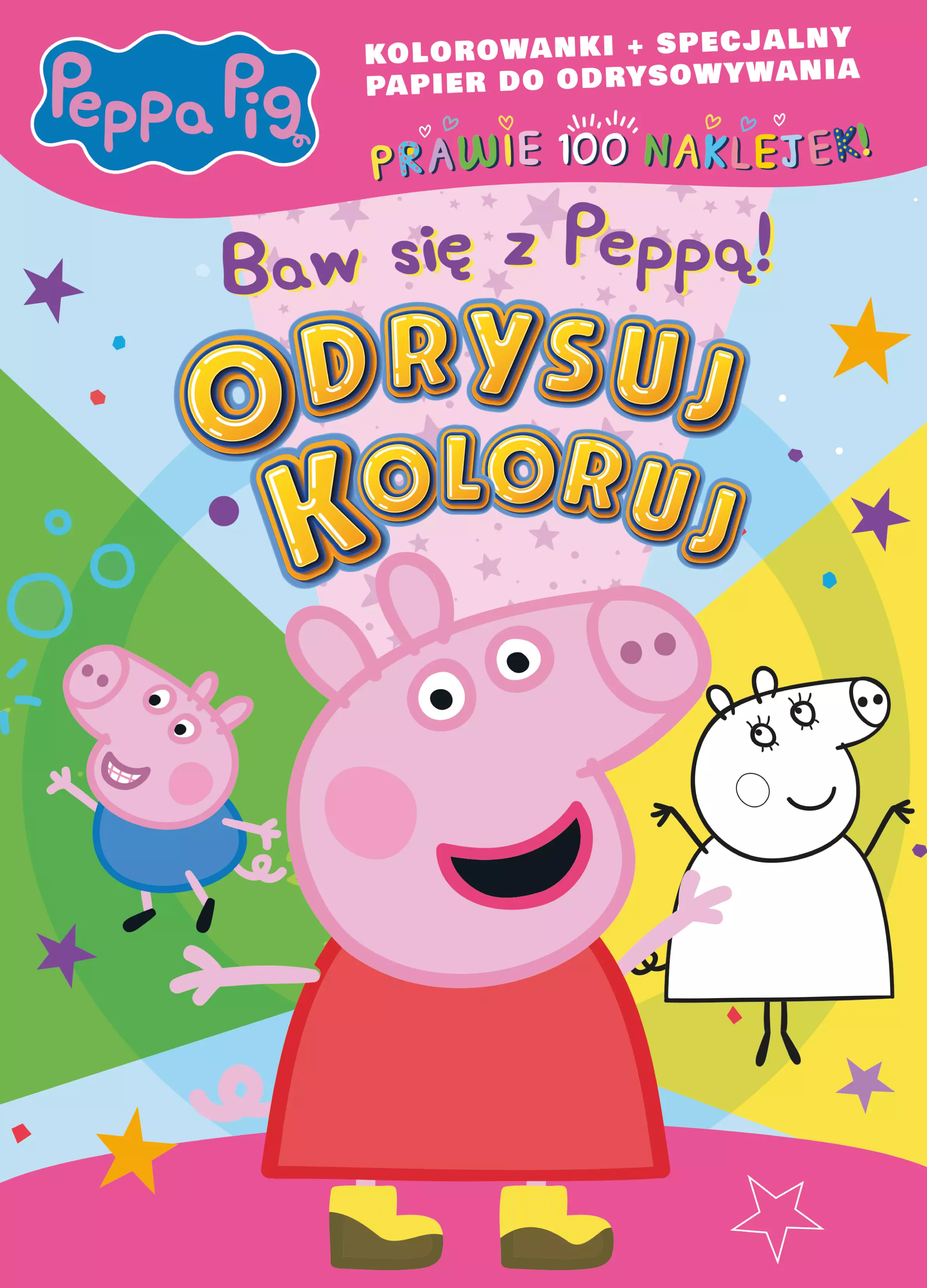 Peppa Pig. Odrysuj koloruj. Baw się z Peppą! - Książki