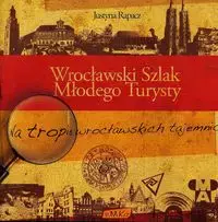 Wrocławski Szlak Młodego Turysty - Książki