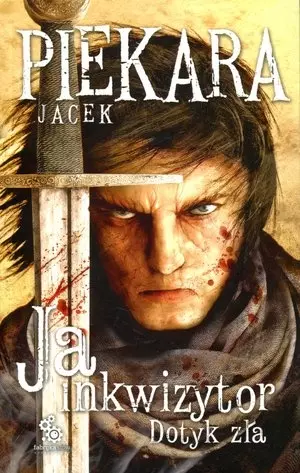Ja, inkwizytor. Tom 7. Dotyk zła. Wydanie 3 - Książki