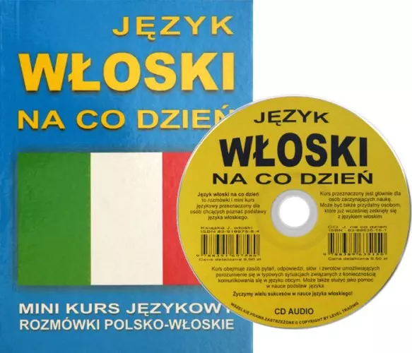 Język włoski na co dzień. Rozmówki polsko-włoskie. Mini kurs językowy + CD - Książki