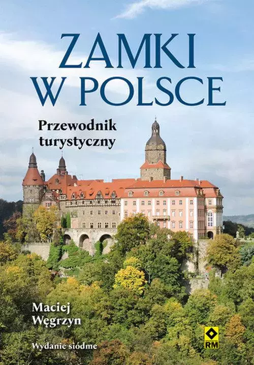Zamki w Polsce Przewodnik turystyczny - Książki
