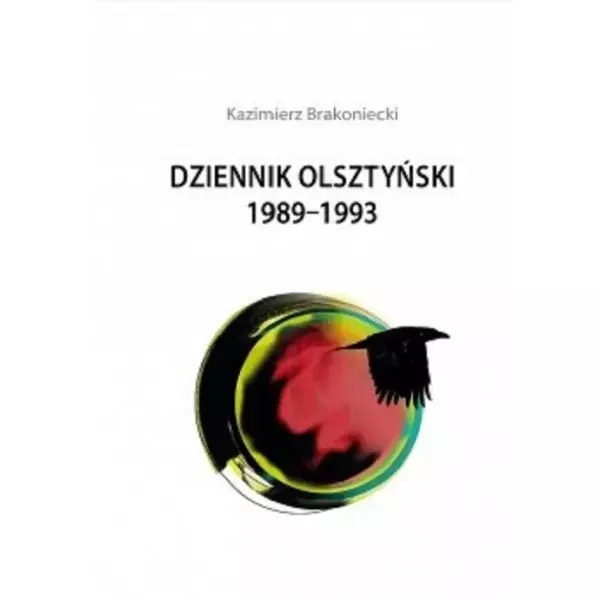 Dziennik Olsztyński 1989-1993 - Książki