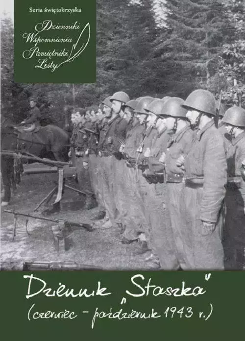 Dziennik „Staszka” (czerwiec – październik 1943 r.) - Książki