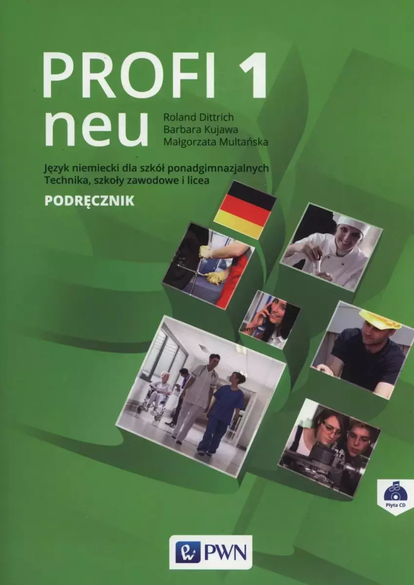 Profi neu 1. Język niemiecki. Podręcznik dla szkół ponadgimnazjalnych + CD - Książki