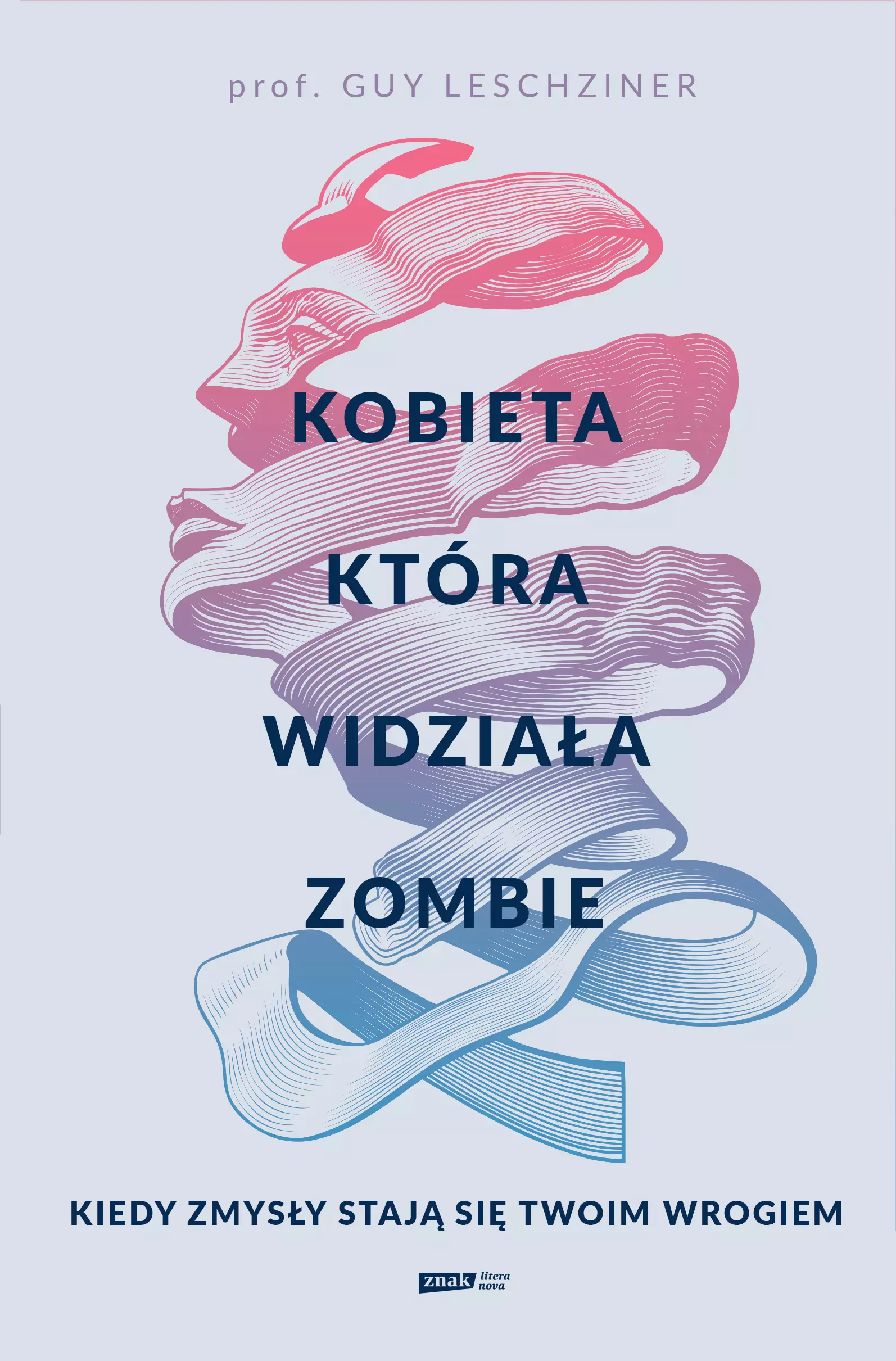 Kobieta, która widziała zombie. Kiedy zmysły stają się Twoim wrogiem - Książki
