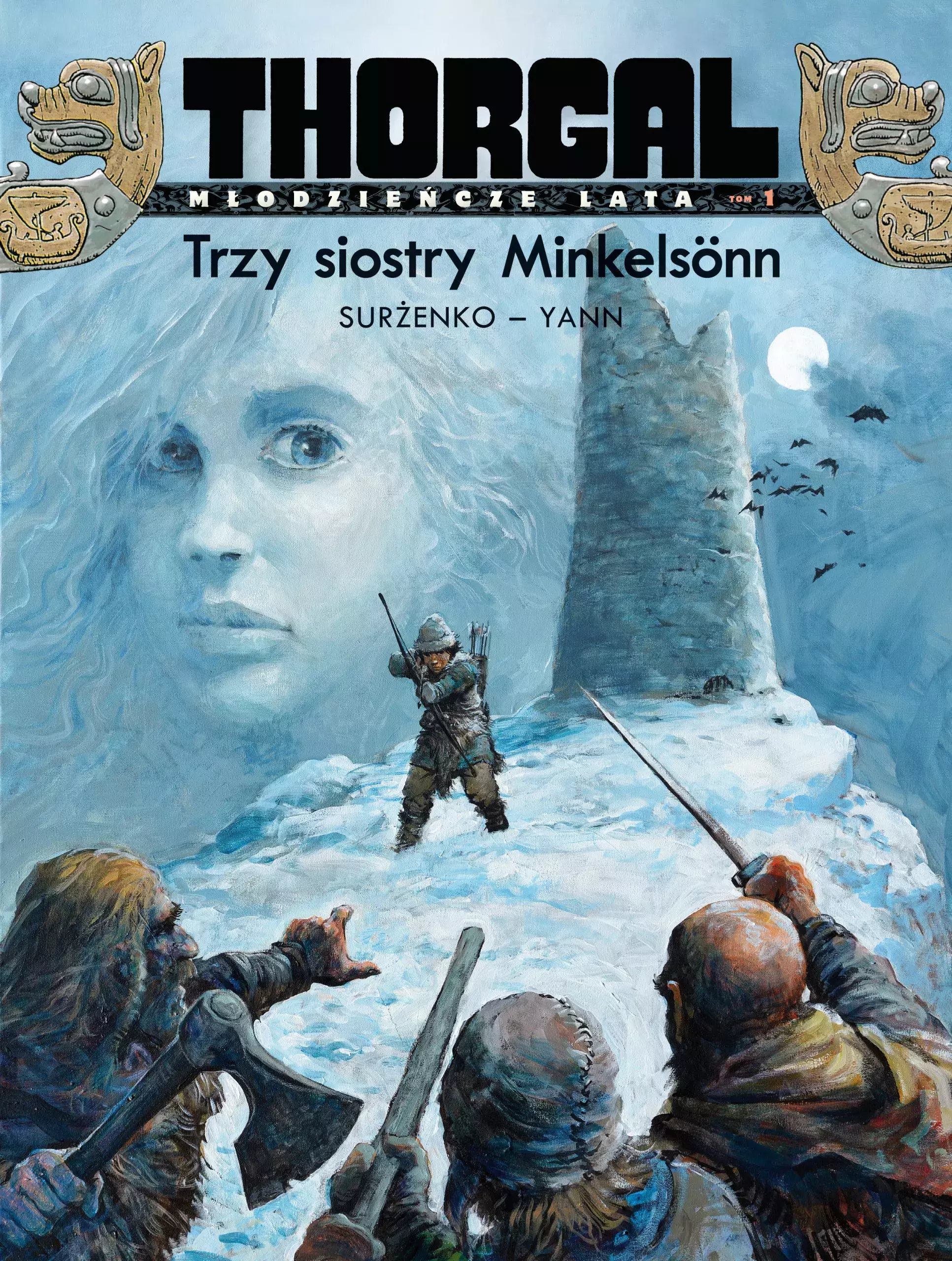 Thorgal. Młodzieńcze lata. Tom 1. Trzy siostry Minkelsönn - Książki