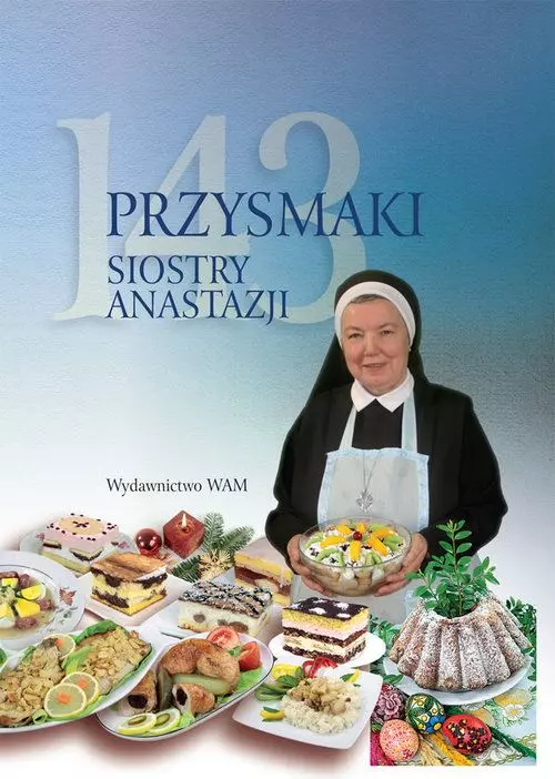 143 przysmaki Siostry Anastazji - Książki