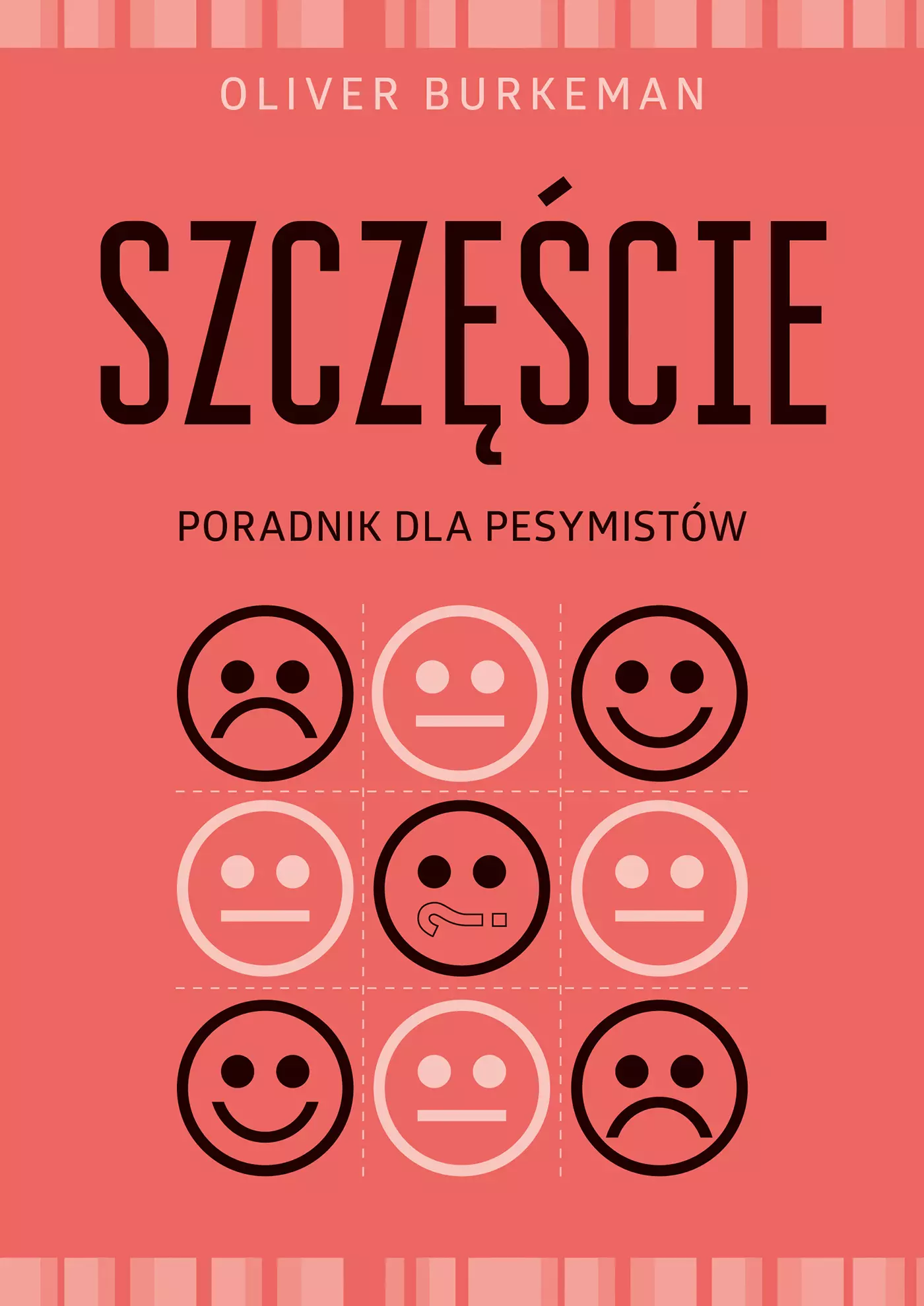 Szczęście. Poradnik dla pesymistów - Książki