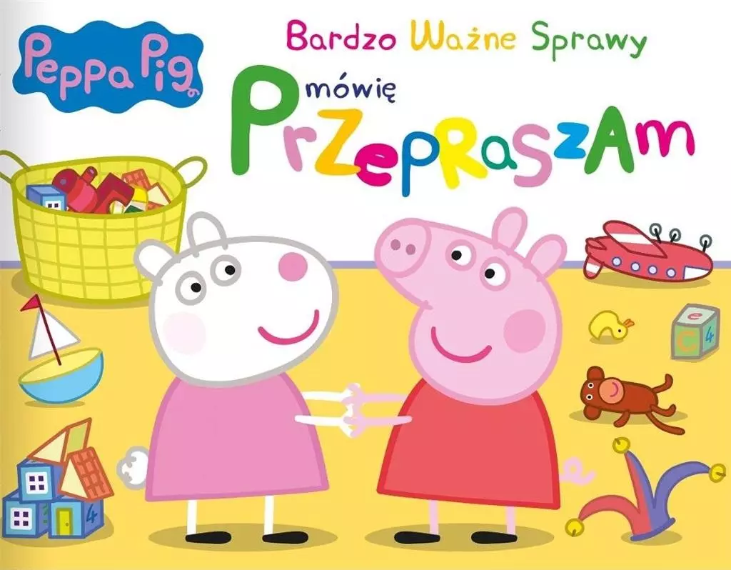 Świnka Peppa. Bardzo Ważne Sprawy. Mówię przepraszam - Książki