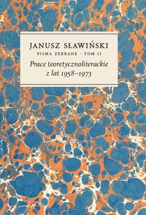 Prace teoretycznoliterackie z lat 1958-1973 Tom 2 - Książki
