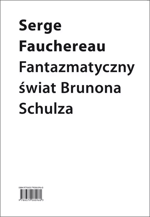 Fantazmatyczny świat Brunona Schulza - Książki