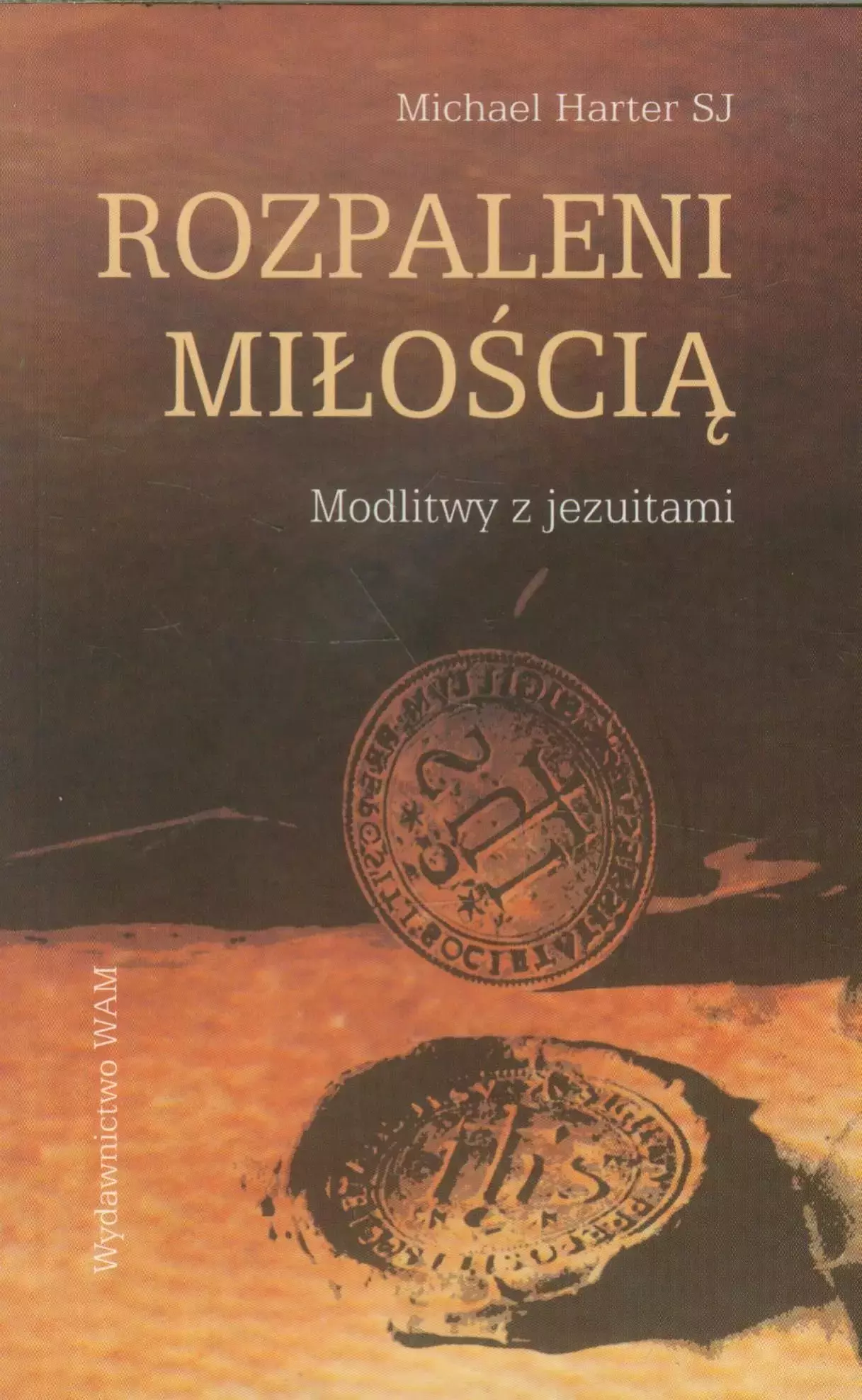 Rozpaleni miłością. Modlitwy z jezuitami - Książki
