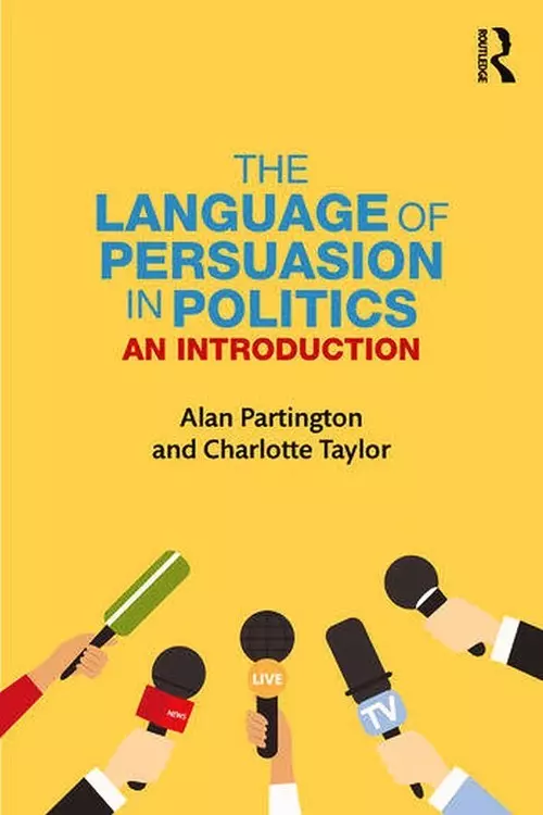The Language of Persuasion in Politics an Introduction - Książki