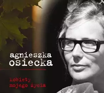 Agnieszka Osiecka. Kobiety mojego życia (Digipack) - Muzyka