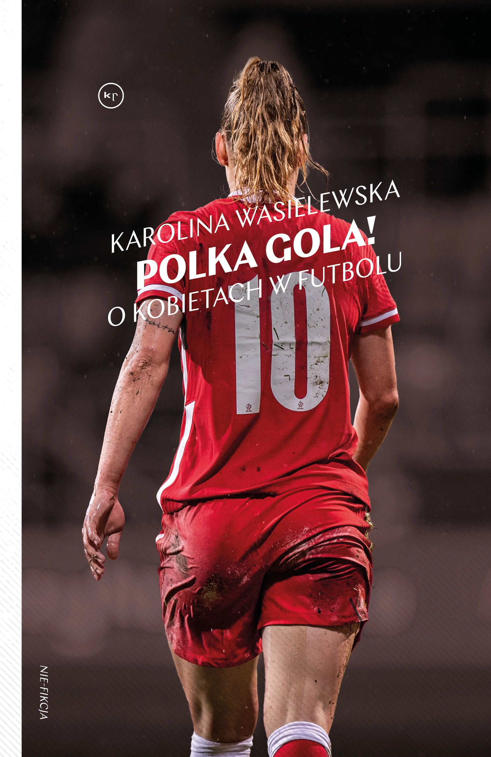 Polka gola! O kobietach w futbolu - Książki