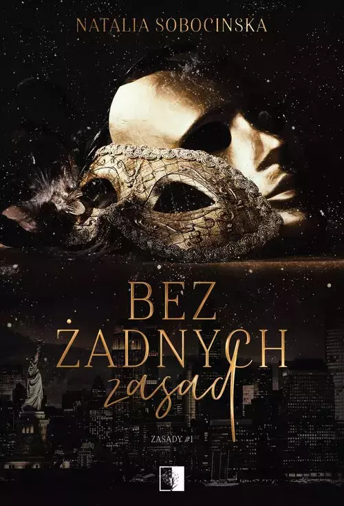 Bez żadnych zasad. Zasady. Tom 1 - Książki