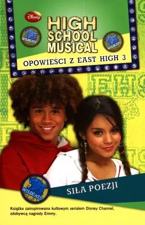 High School Musical. Opowieści z East High 3. Siła poezji - Książki