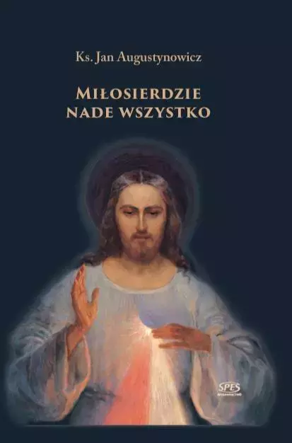 Miłosierdzie nade wszystko - Książki