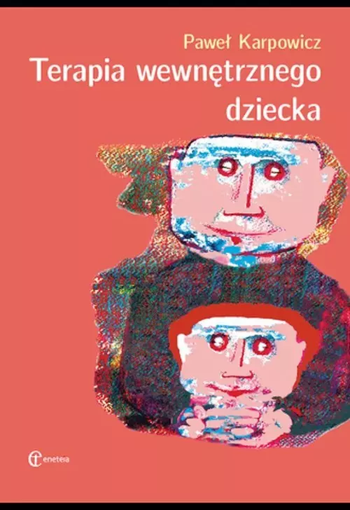 Terapia wewnętrznego dziecka - Książki