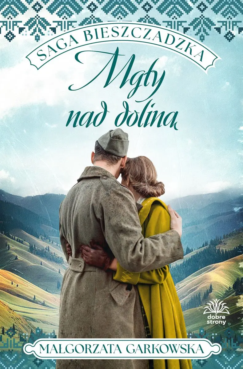 Mgły nad doliną. Saga bieszczadzka. Tom 4 - Książki