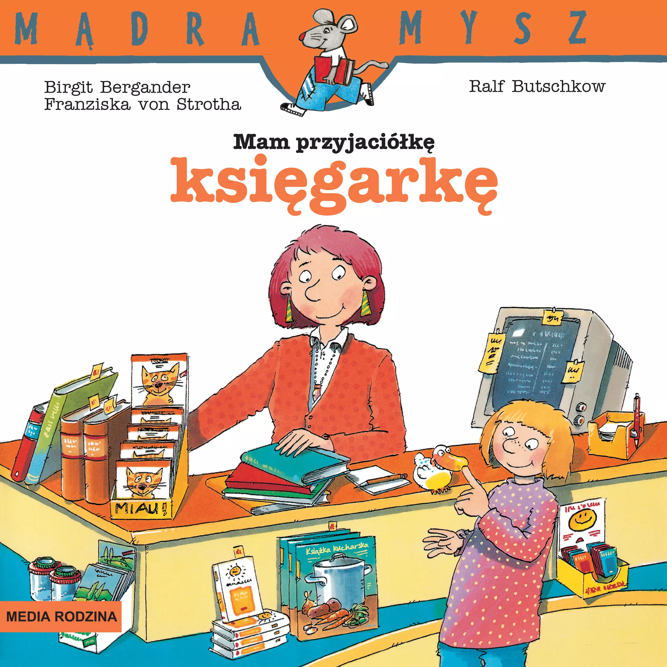 Mądra Mysz. Mam przyjaciółkę księgarkę - Książki