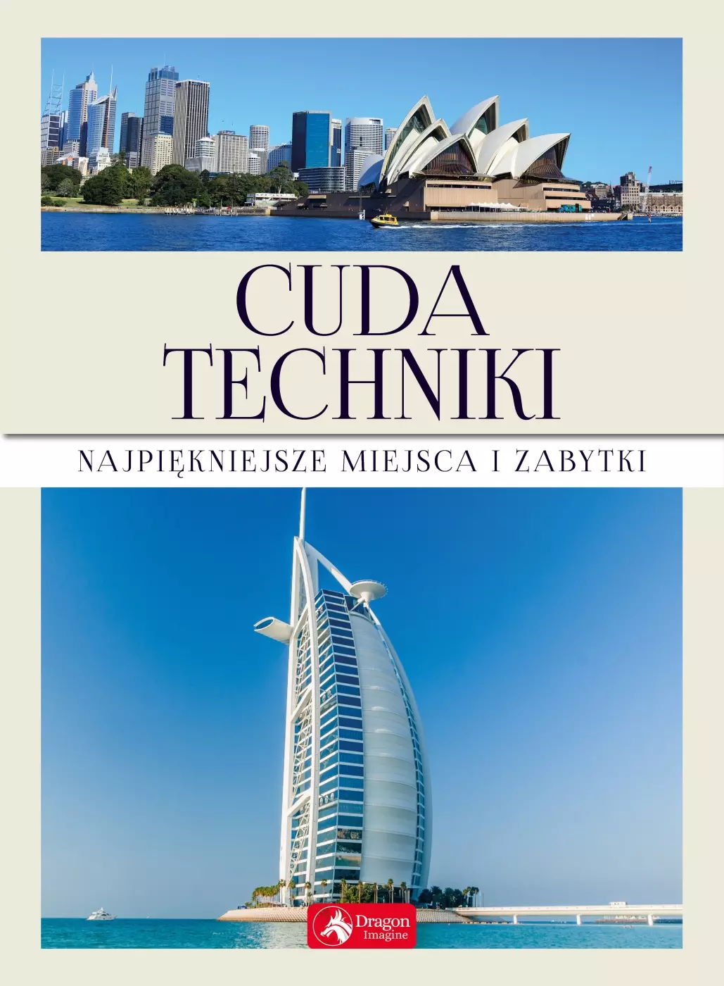 Cuda techniki Perły ludzkiej działalności (wyd. 2019) - Książki