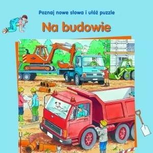 Na budowie. Poznaj nowe słowa i ułóż puzzle - Książki