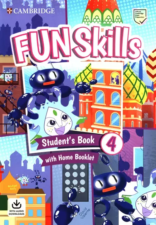 Fun Skills 4 Student's Book with Home Booklet and Downloadable Audio - Książki