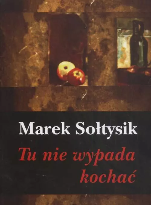 Tu nie wypada kochać - Książki