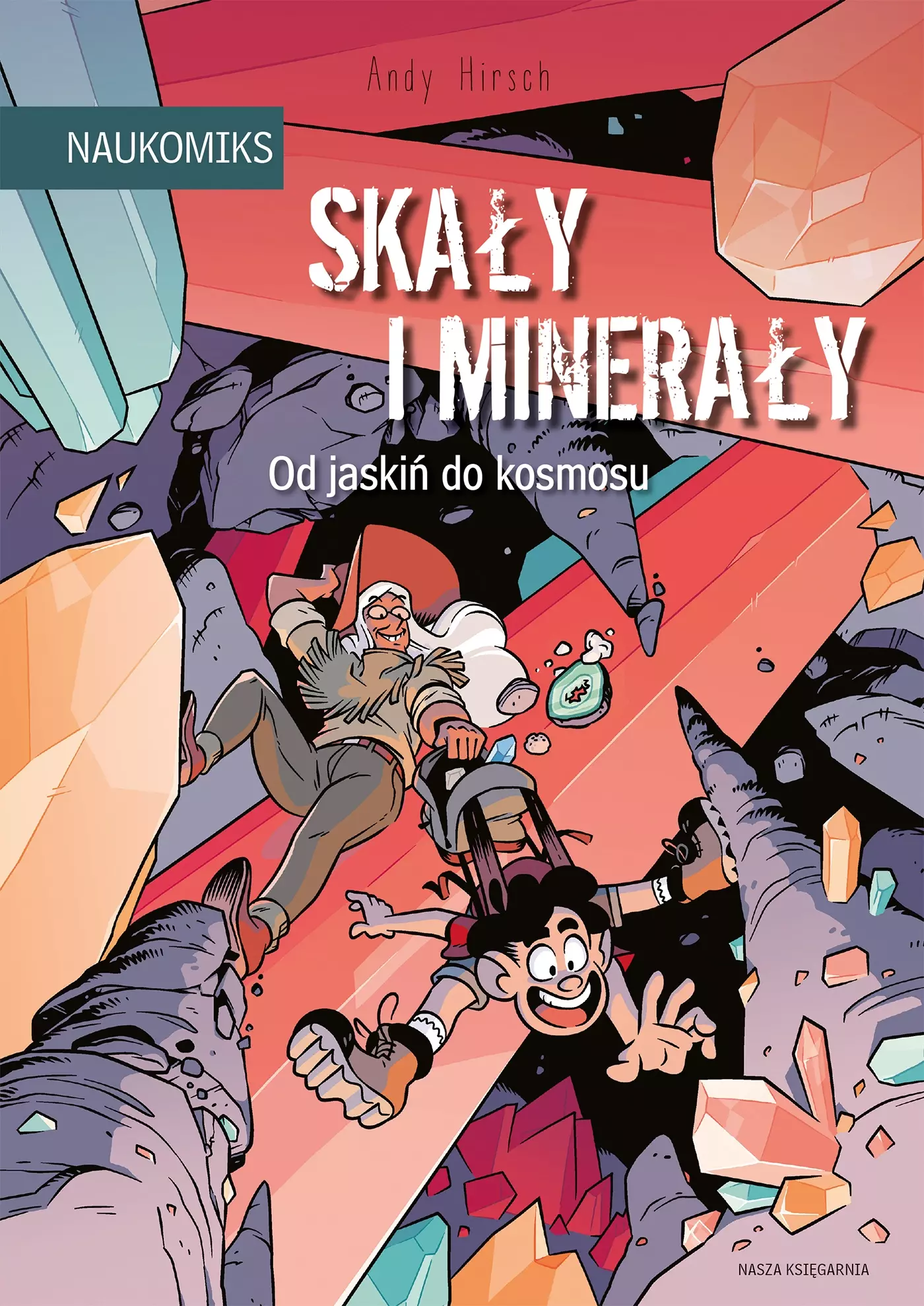 Skały i minerały - od jaskiń do kosmosu - Książki
