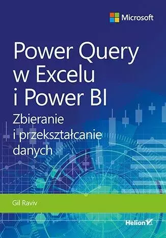 Power Query w Excelu i Power BI. Zbieranie i przekształcanie danych - Książki