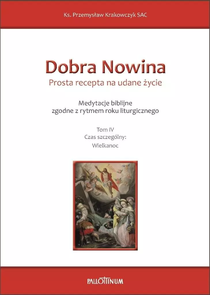 Dobra Nowina. Prosta recepta na udane życie T.4 - Książki