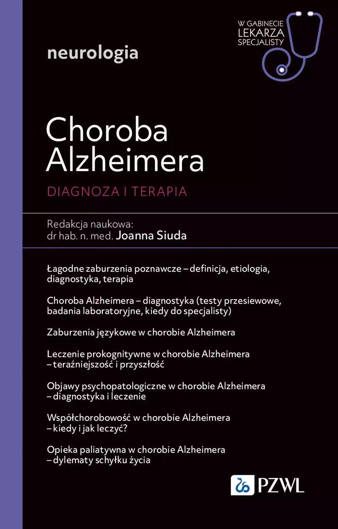 Choroba Alzheimera. Diagnoza i terapia. W gabinecie lekarza specjalisty. Neurologia - Książki