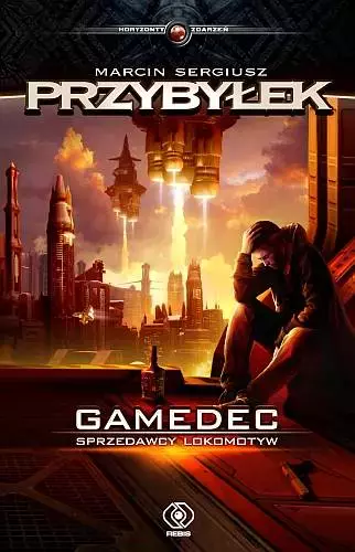 Gamedec. Sprzedawcy lokomotyw - Książki