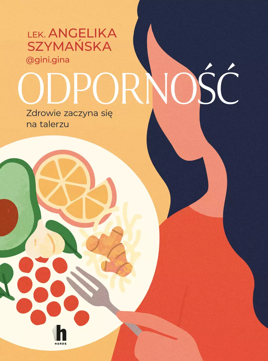 Odporność. Zdrowie zaczyna się na talerzu - Książki