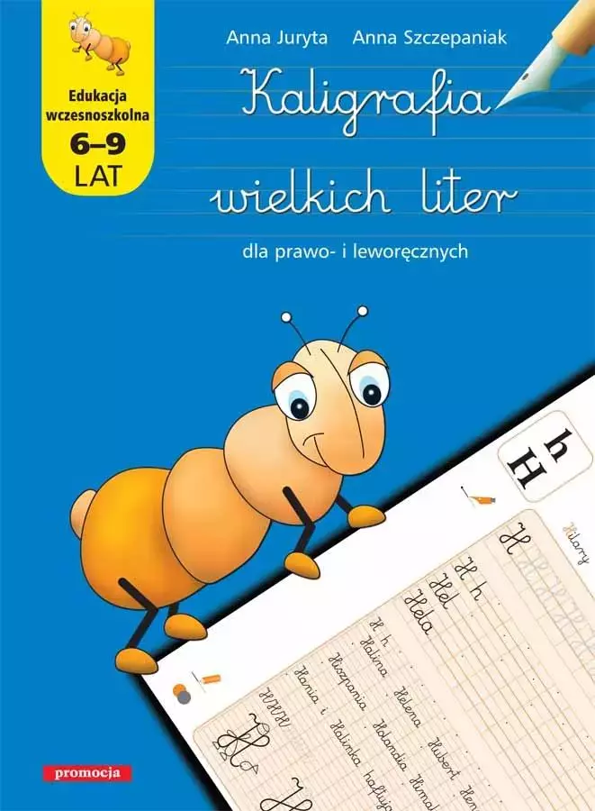 Edukacja wczesnoszkolna. Kaligrafia wielkich liter dla prawo- i leworęcznych - Książki